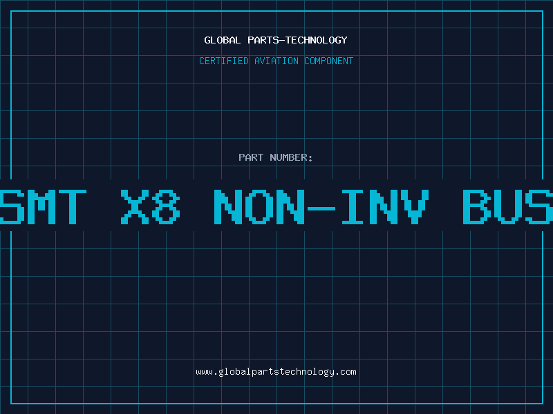 Aviation Part IC SMT X8 NON-INV BUS TR
