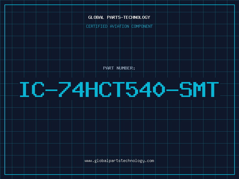 Aviation Part IC-74HCT540-SMT