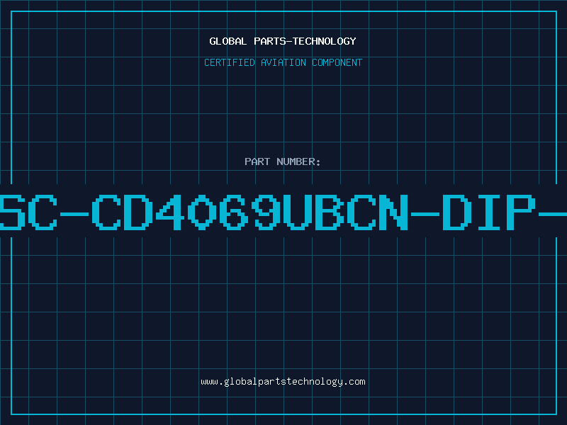 Aviation Part IC-FSC-CD4069UBCN-DIP-BULK