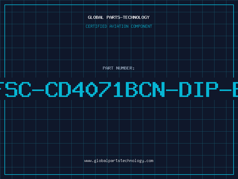 Aviation Part IC-FSC-CD4071BCN-DIP-BULK
