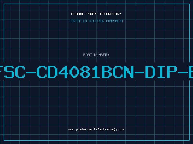 Aviation Part IC-FSC-CD4081BCN-DIP-BULK