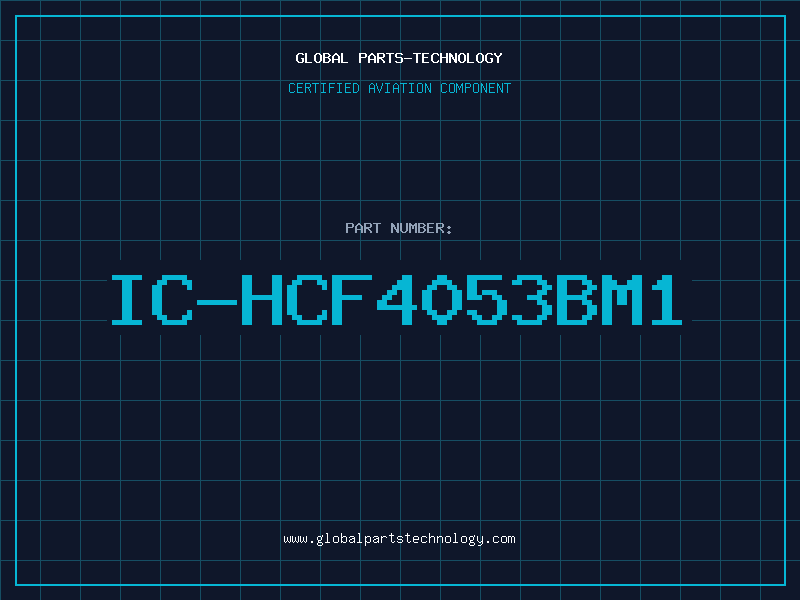 Aviation Part IC-HCF4053BM1