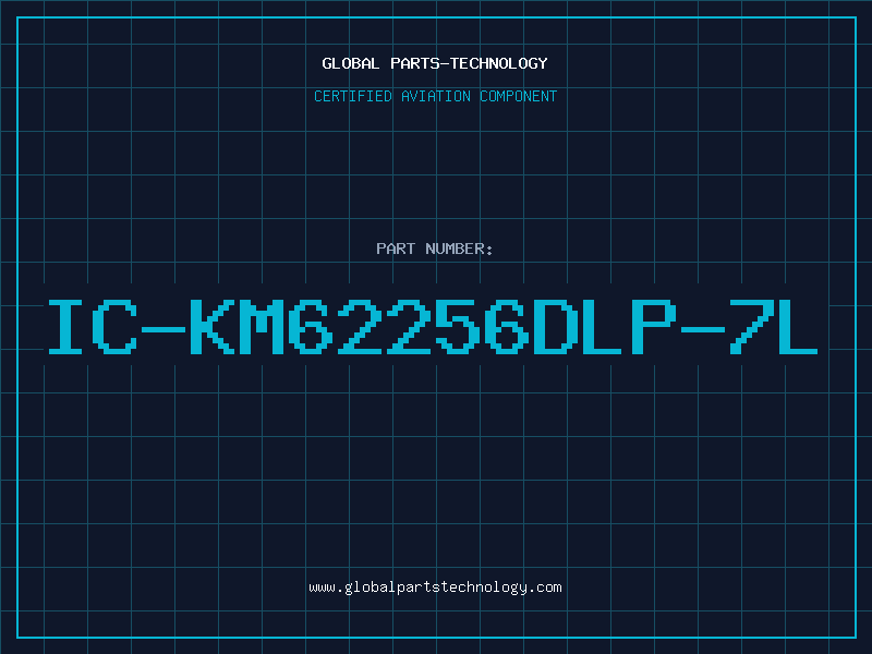 Aviation Part IC-KM62256DLP-7L
