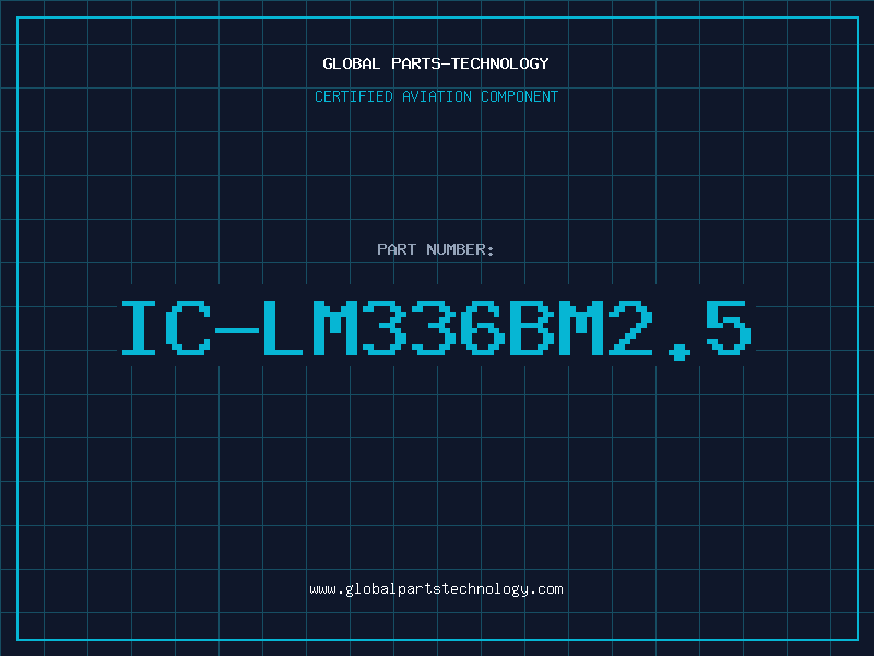 Aviation Part IC-LM336BM2.5