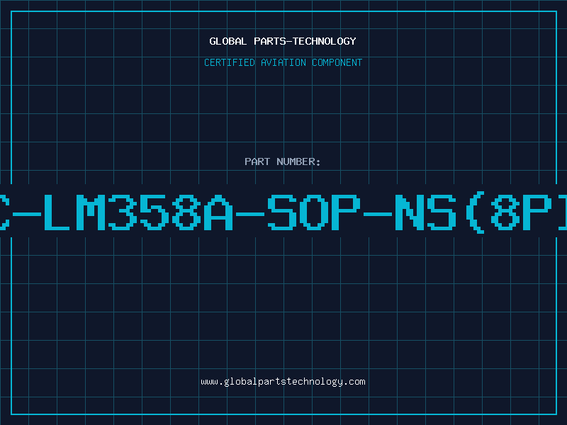 Aviation Part IC-LM358A-SOP-NS(8PIN