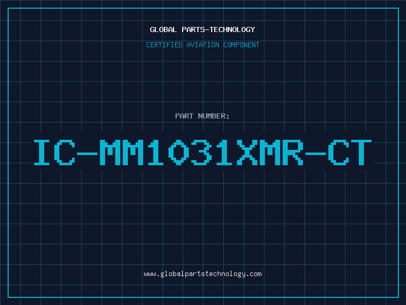 Aviation Part IC-MM1031XMR-CT