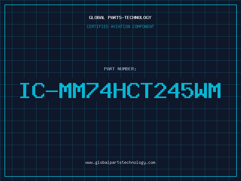 Aviation Part IC-MM74HCT245WM