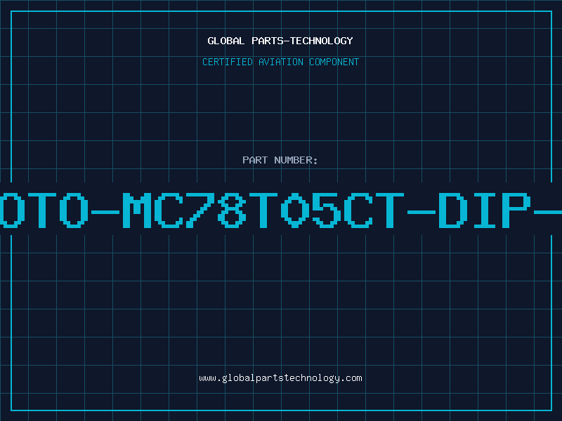 Aviation Part IC-MOTO-MC78T05CT-DIP-BULK