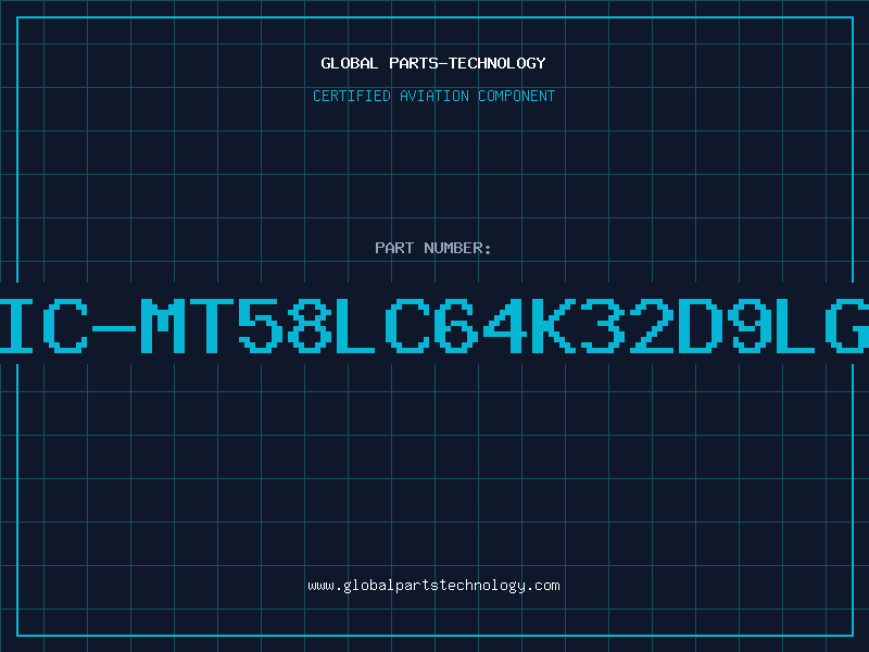 Aviation Part IC-MT58LC64K32D9LG