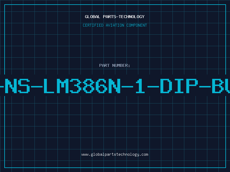 Aviation Part IC-NS-LM386N-1-DIP-BULK