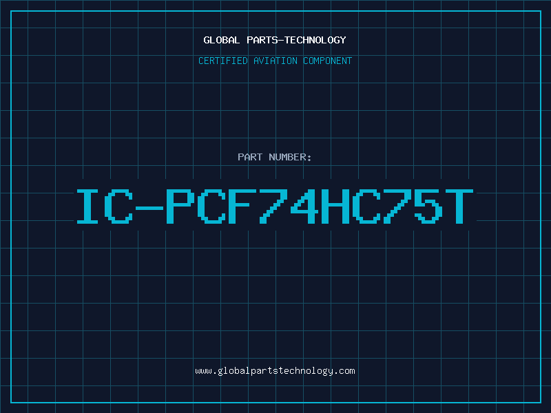 Aviation Part IC-PCF74HC75T