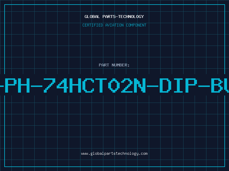 Aviation Part IC-PH-74HCT02N-DIP-BULK