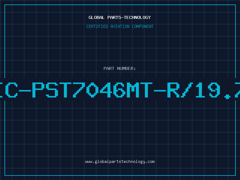 Aviation Part IC-PST7046MT-R/19.7
