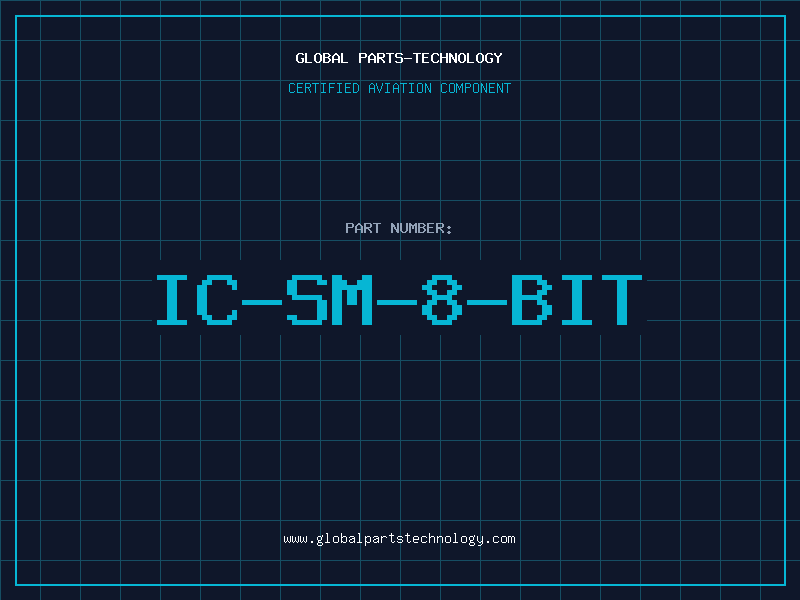 Aviation Part IC-SM-8-BIT