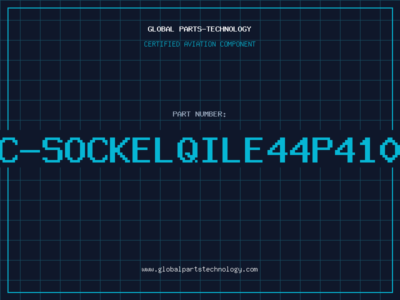 Aviation Part IC-SOCKELQILE44P410T