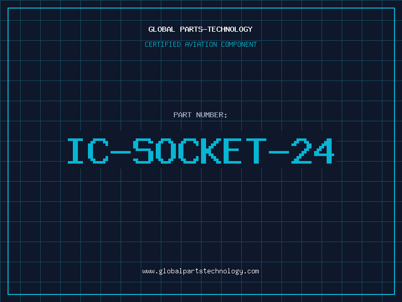 Aviation Part IC-SOCKET-24