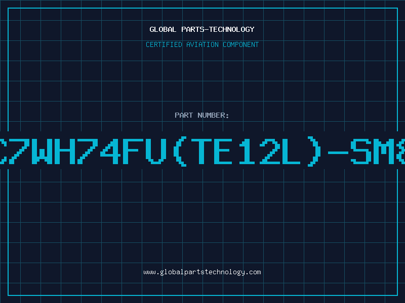 Aviation Part IC-TC7WH74FU(TE12L)-SM8-TAP
