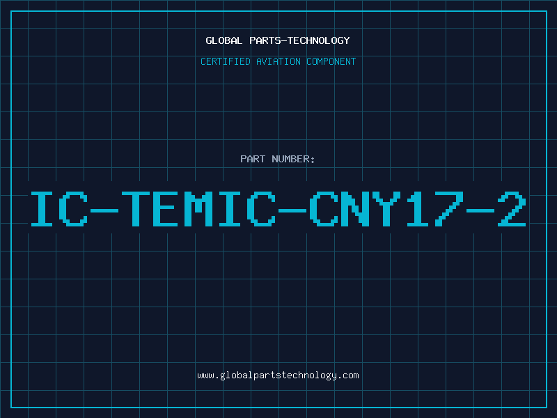 Aviation Part IC-TEMIC-CNY17-2
