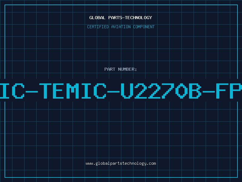 Aviation Part IC-TEMIC-U2270B-FP