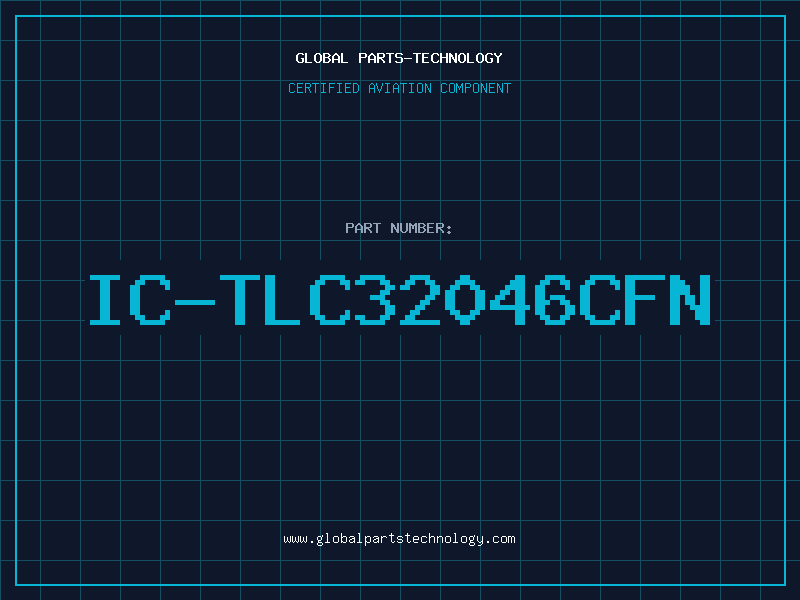 Aviation Part IC-TLC32046CFN