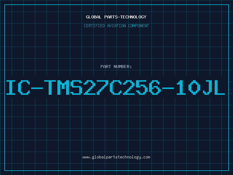 Aviation Part IC-TMS27C256-10JL
