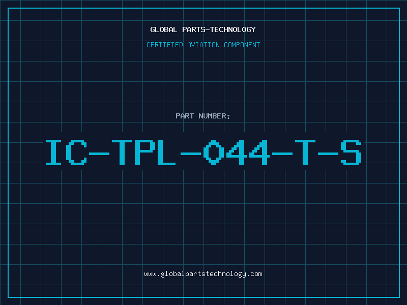 Aviation Part IC-TPL-044-T-S
