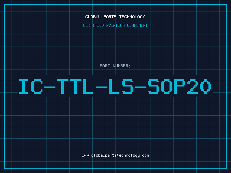 Aviation Part IC-TTL-LS-SOP20