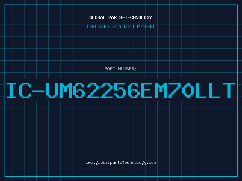 Aviation Part IC-UM62256EM70LLT