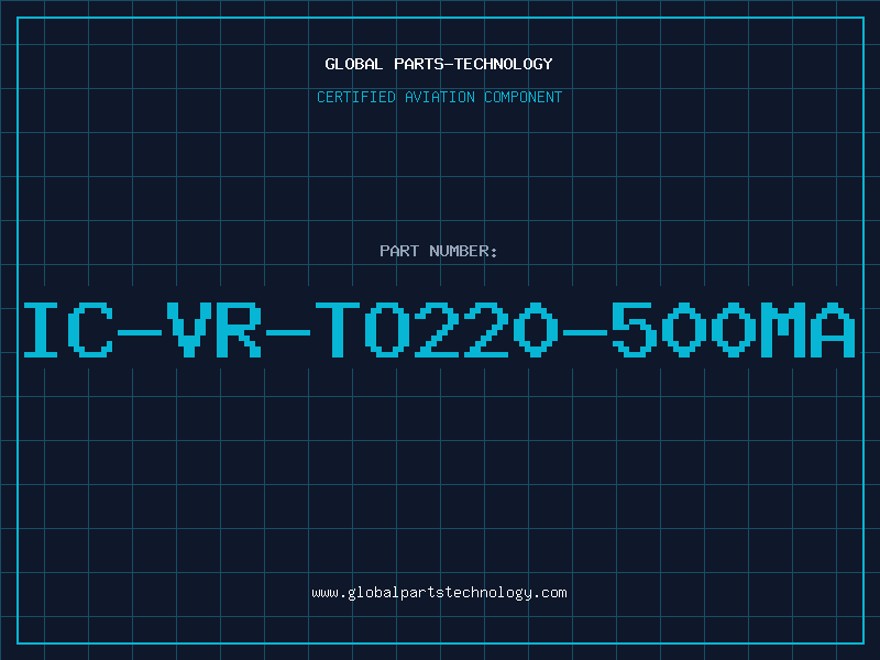 Aviation Part IC-VR-TO220-500mA