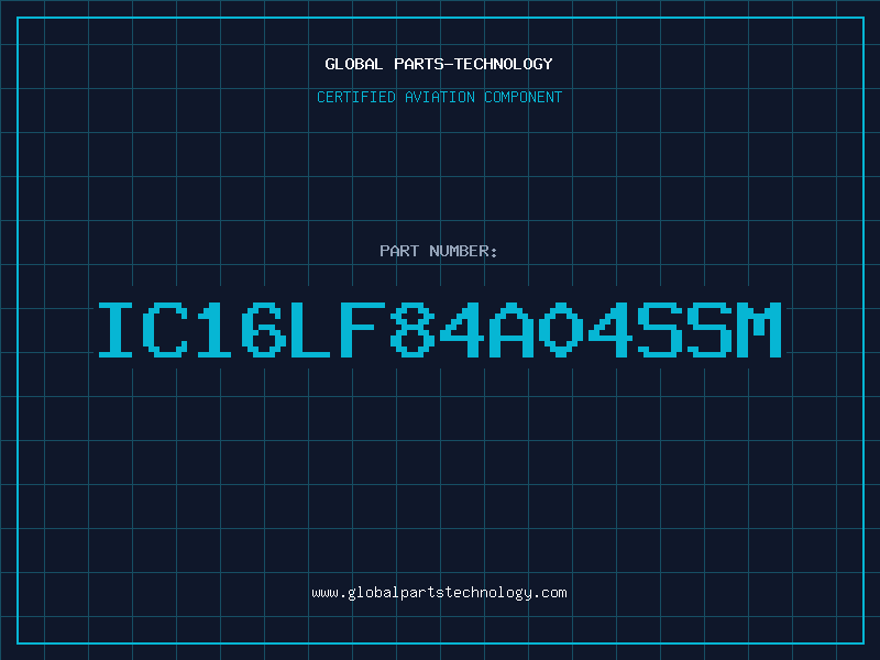 Aviation Part IC16LF84A04SSM
