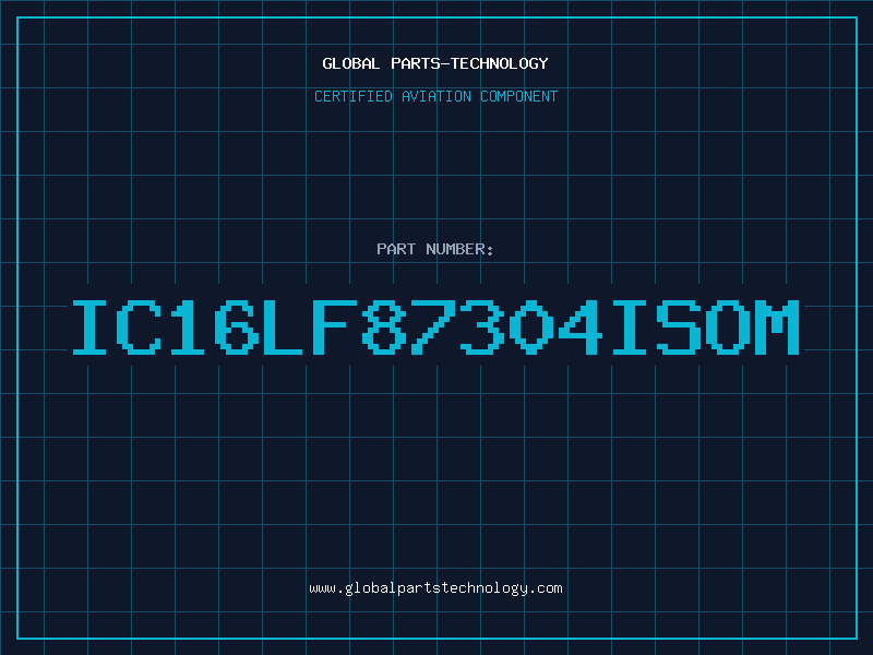 Aviation Part IC16LF87304ISOM