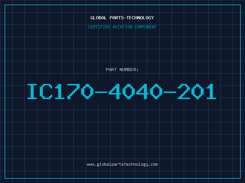 Aviation Part IC170-4040-201