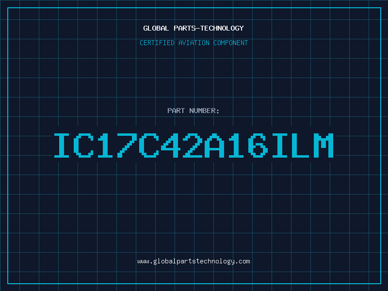 Aviation Part IC17C42A16ILM