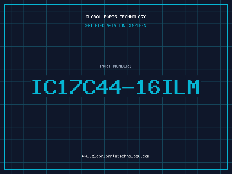 Aviation Part IC17C44-16ILM