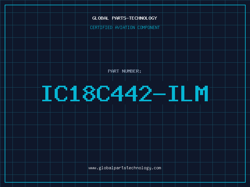 Aviation Part IC18C442-ILM
