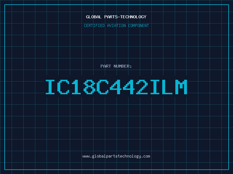 Aviation Part IC18C442ILM