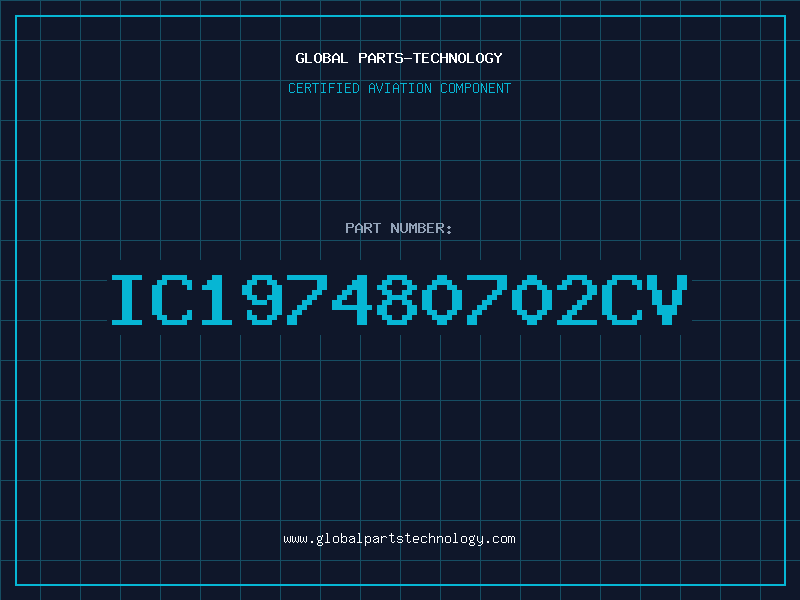 Aviation Part IC197480702CV