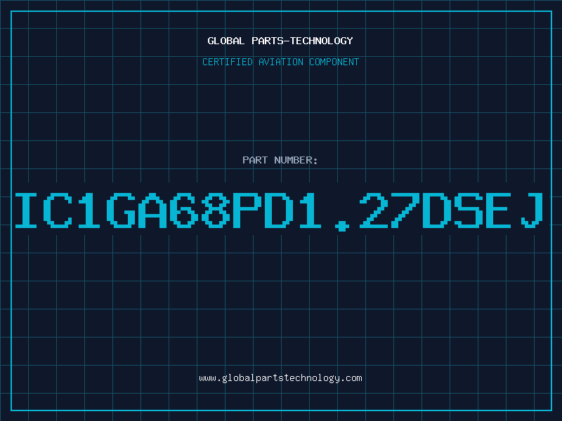 Aviation Part IC1GA68PD1.27DSEJ