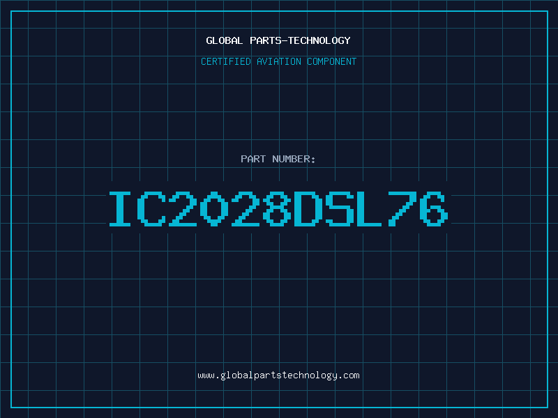 Aviation Part IC2028DSL76