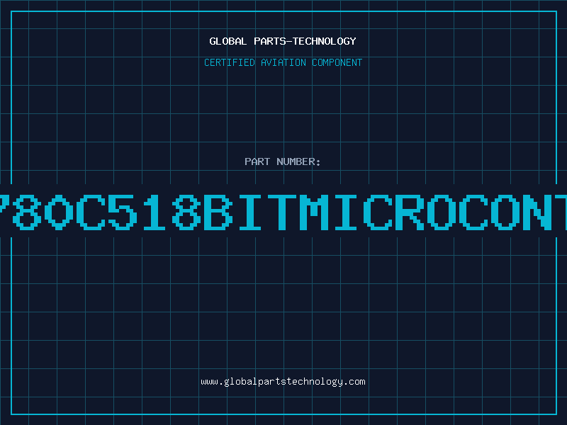 Aviation Part IC209780C518BITMICROCONTROLLE