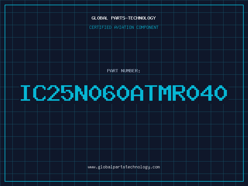 Aviation Part IC25N060ATMR040