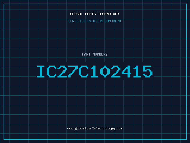 Aviation Part IC27C102415
