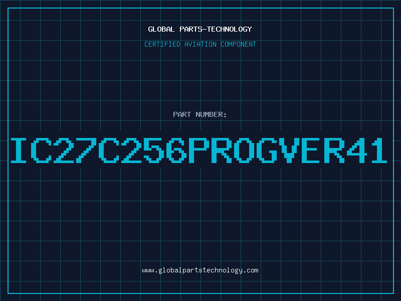 Aviation Part IC27C256PROGVER41