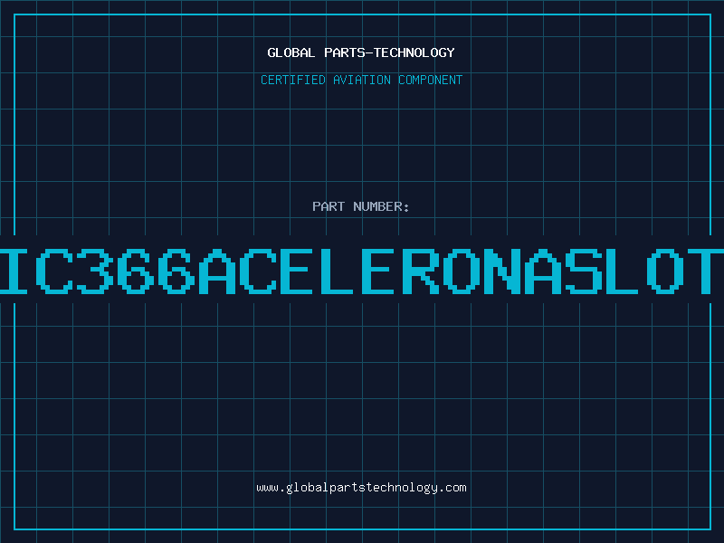 Aviation Part IC366ACELERONASLOT