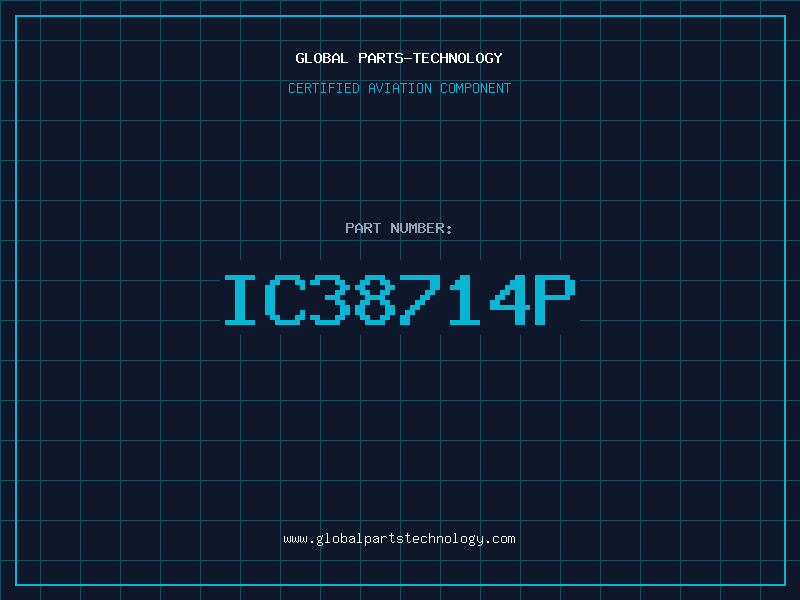 Aviation Part IC38714P
