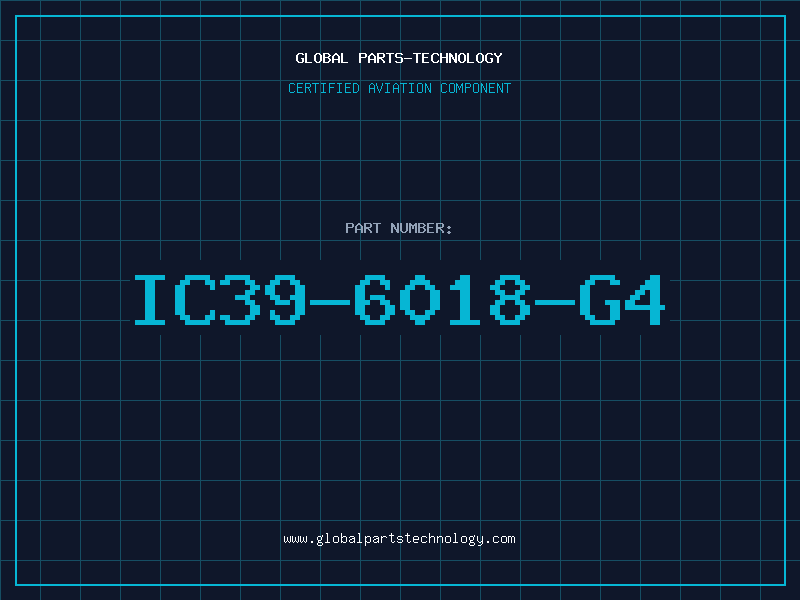 Aviation Part IC39-6018-G4