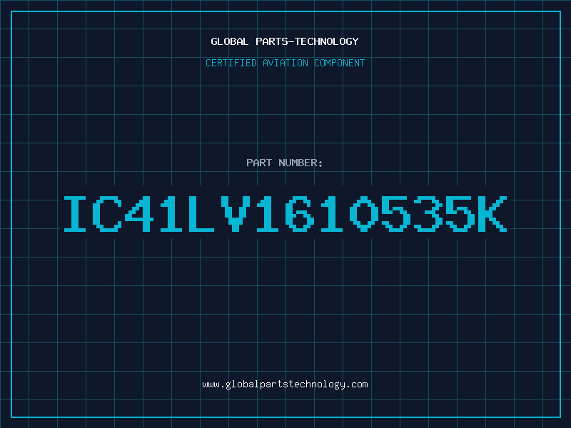 Aviation Part IC41LV1610535K