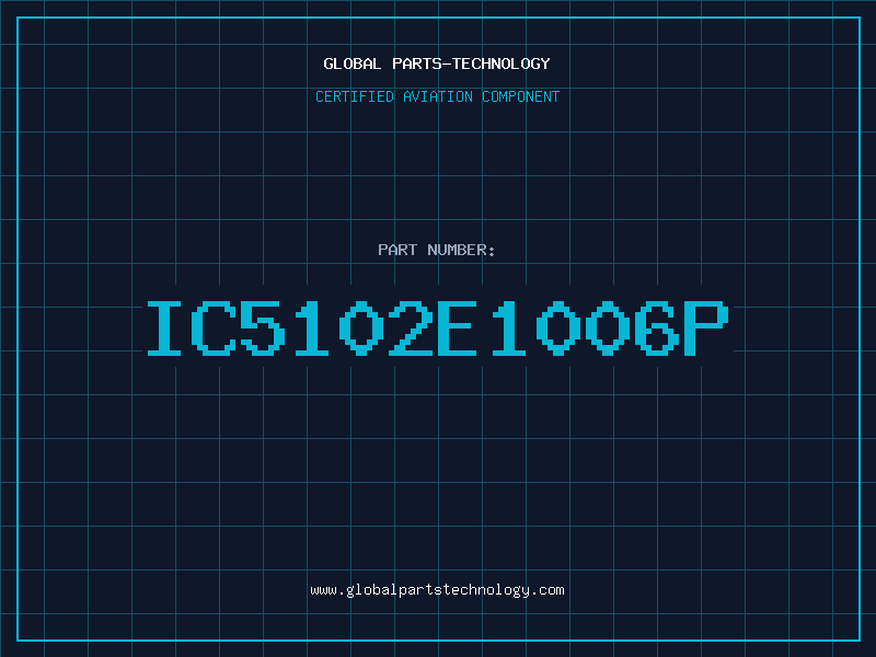 Aviation Part IC5102E1006P