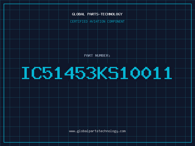 Aviation Part IC51453KS10011
