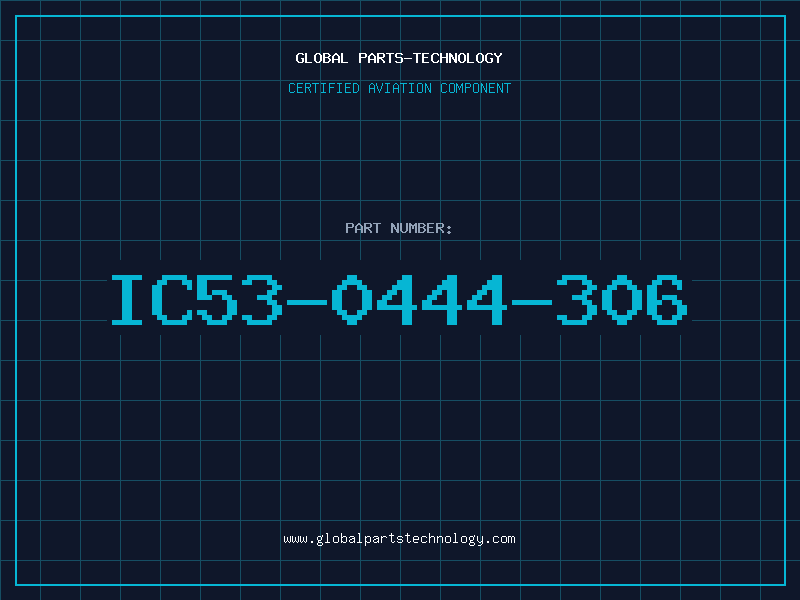 Aviation Part IC53-0444-306